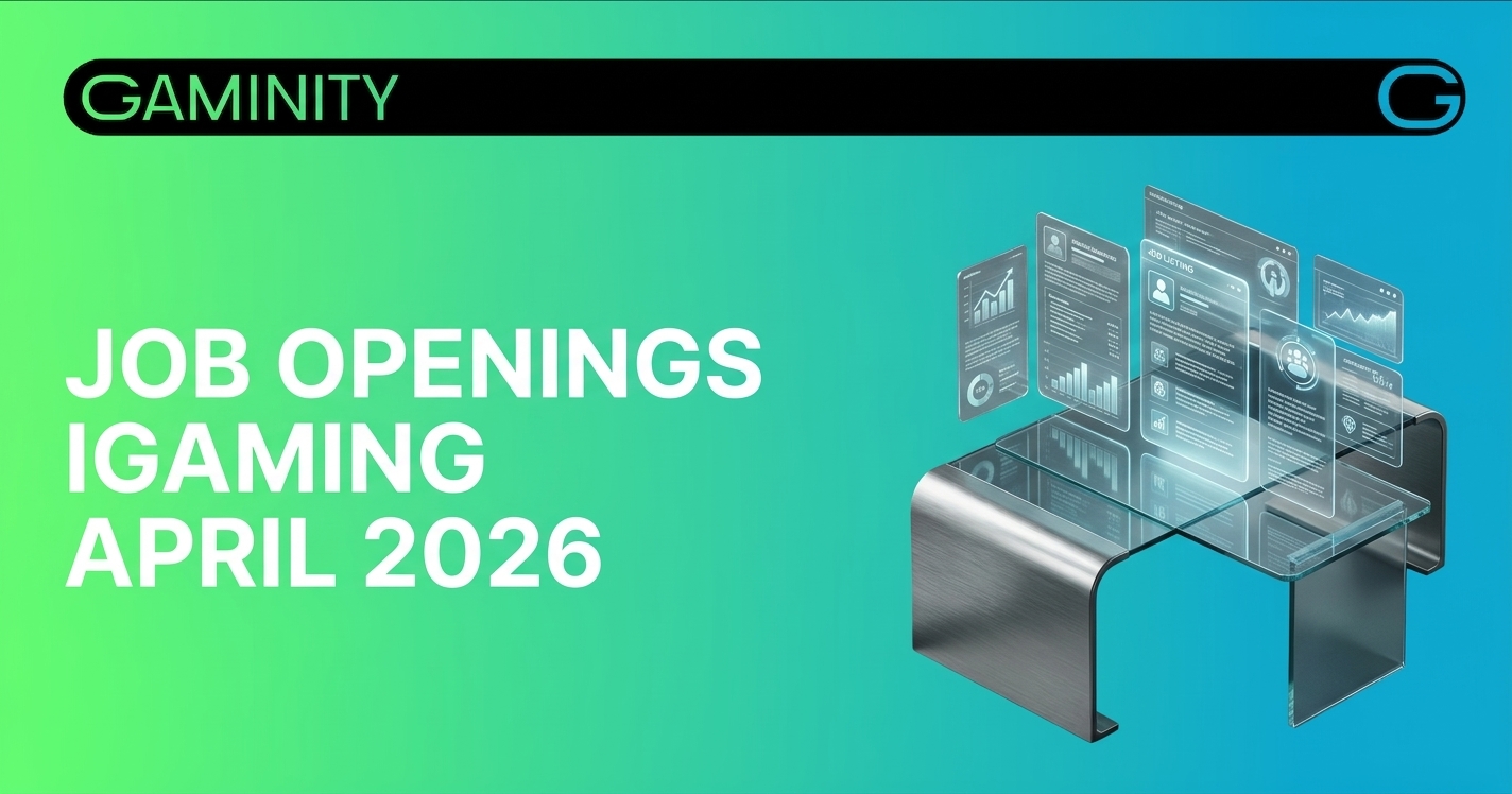 Последние вакансии в iGaming: основные моменты апреля 2026 года