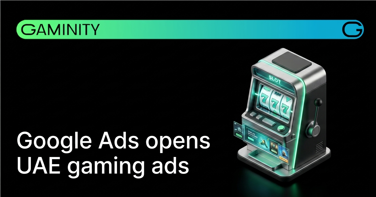 🇦🇪 Google Ads Welcomes UAE Gaming Ads