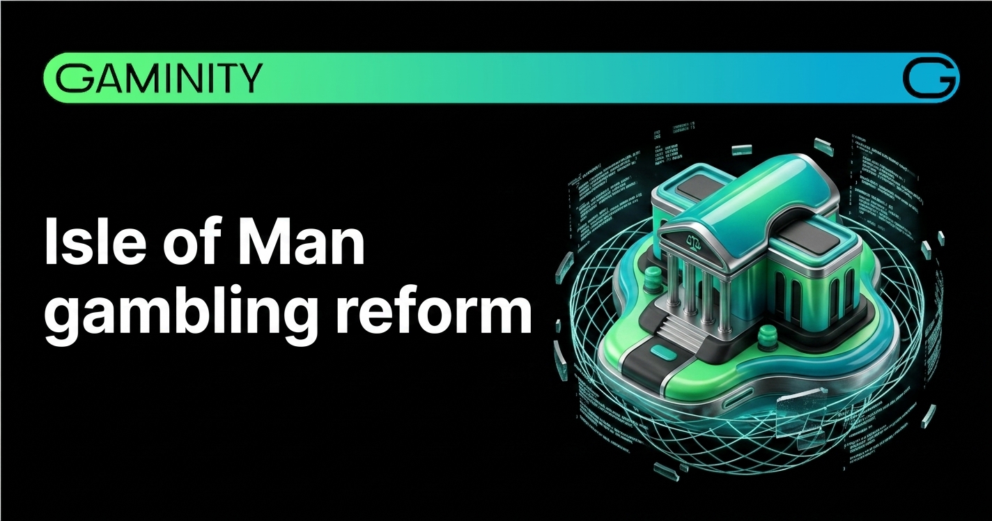 🏛️ Isle of Man gambling reform nears finish line
