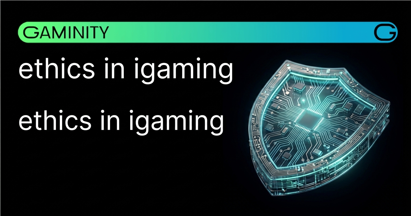 🛡️ Ethics in iGaming Back in Focus