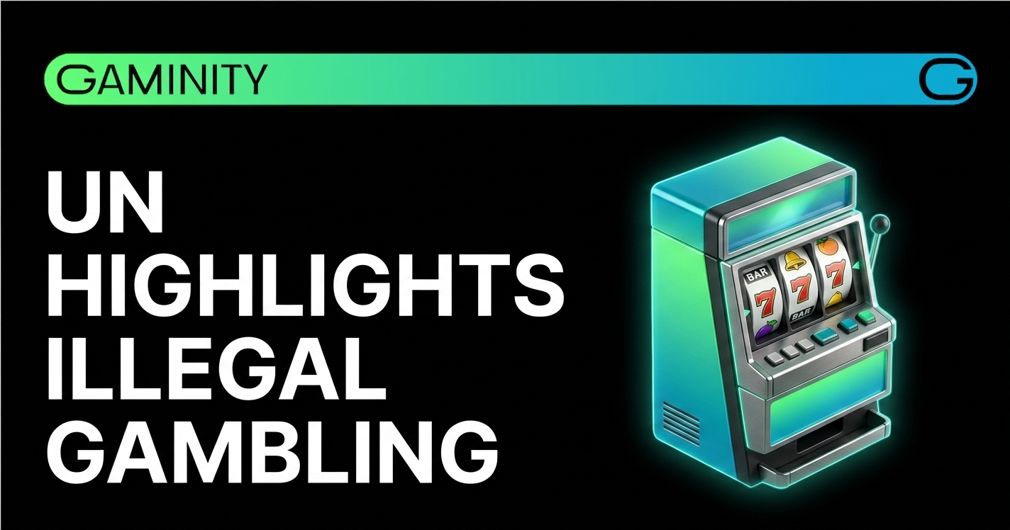 🌍 UN flags illegal gambling risk