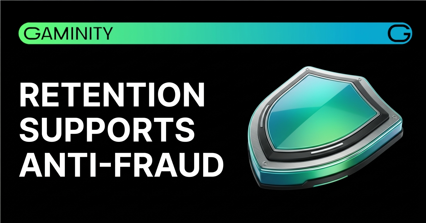 🛡️ Retention Tools Can Strengthen Anti-Fraud